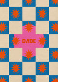 "Babe" Greeting Card Designed by Holli Zollinger