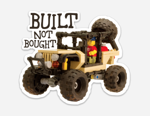 “Built Not Bought” Sticker by Brickrock Press